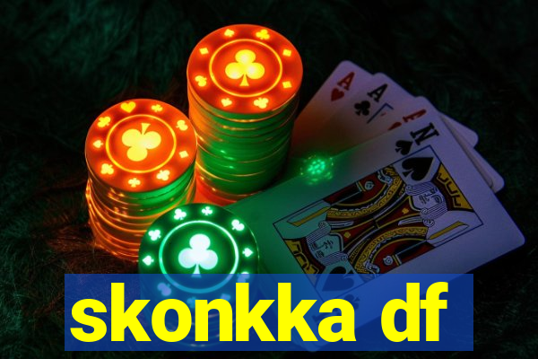 skonkka df